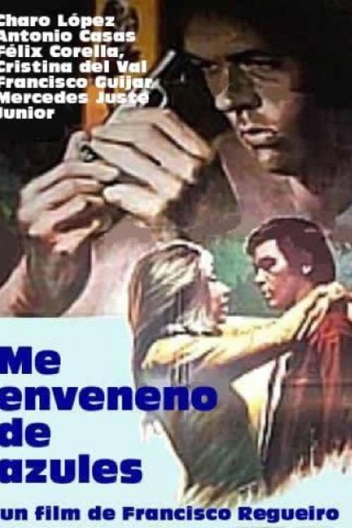 Постер: Me enveneno de azules
