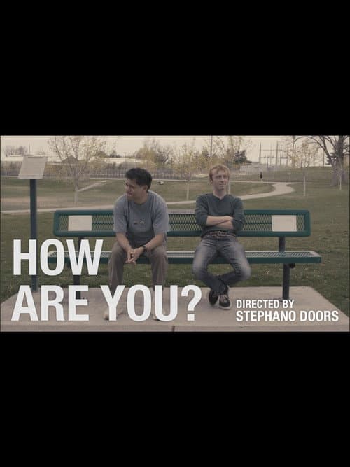 Постер: HOW ARE YOU?
