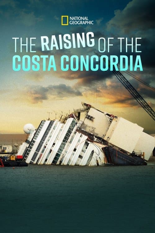 Постер: The Raising of the Costa Concordia