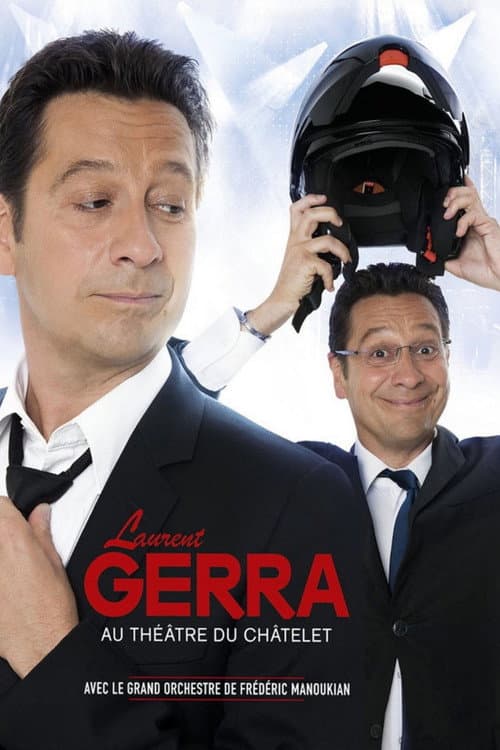 Постер: Laurent Gerra au Châtelet
