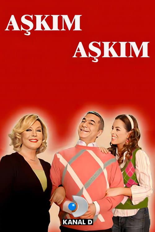Постер: Aşkım Aşkım