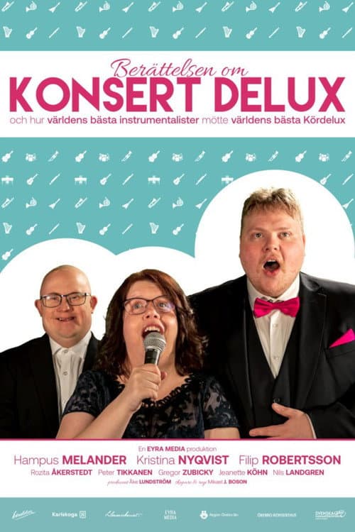 Постер: Berättelsen om Konsert Delux