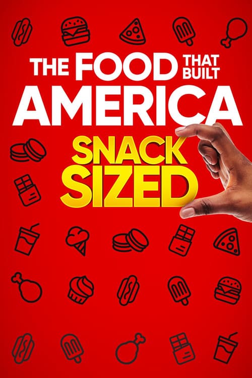Постер: The Food That Built America Snack Sized