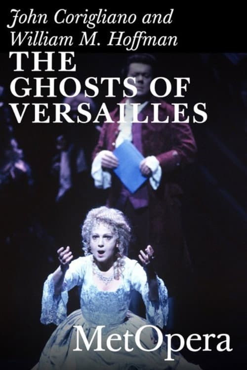 Постер: The Ghosts of Versailles