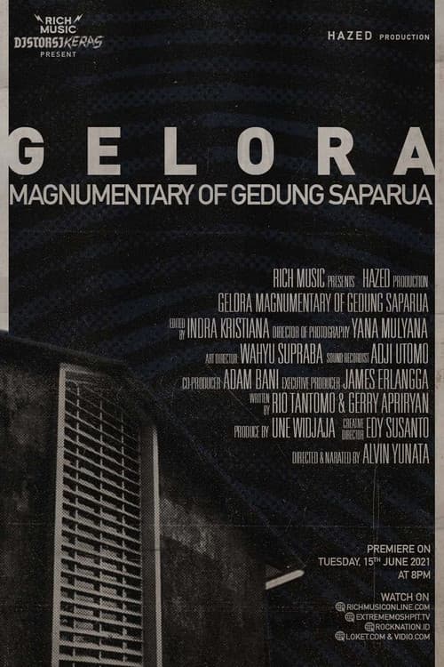 Постер: Gelora: Magnumentary Of Gedung Saparua