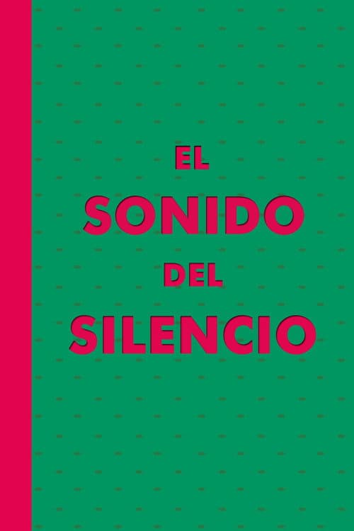 Постер: El Sonido del Silencio