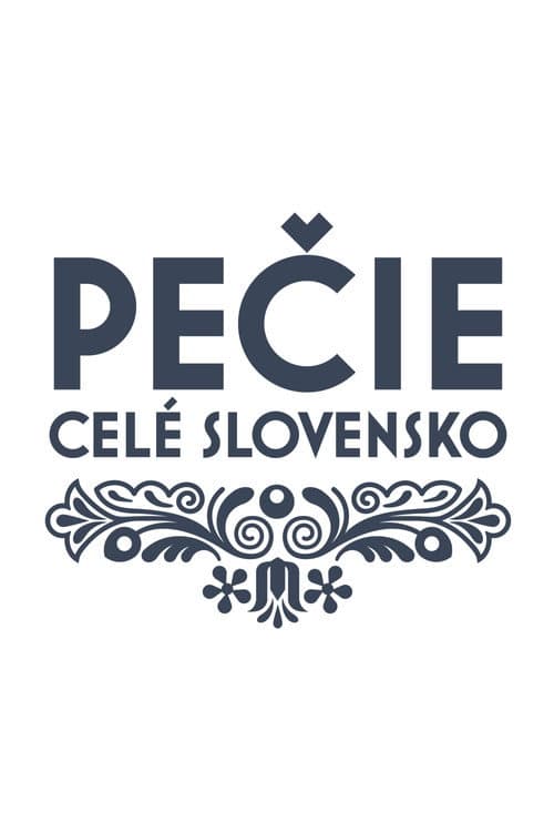 Постер: Pečie celé Slovensko