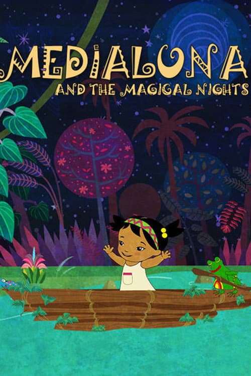 Постер: Medialuna y las noches mágicas