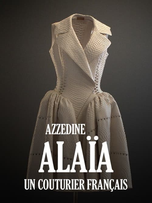 Постер: Azzedine Alaïa, un couturier français