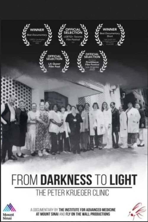 Постер: From Darkness to Light: The Peter Krueger Clinic