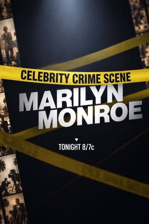 Постер: Celebrity Crime Scene: Marilyn Monroe