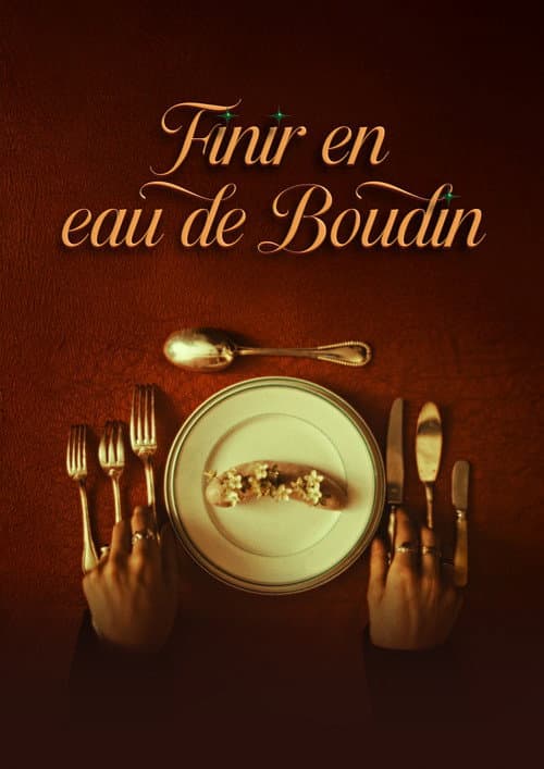 Постер: Finir en eau de boudin