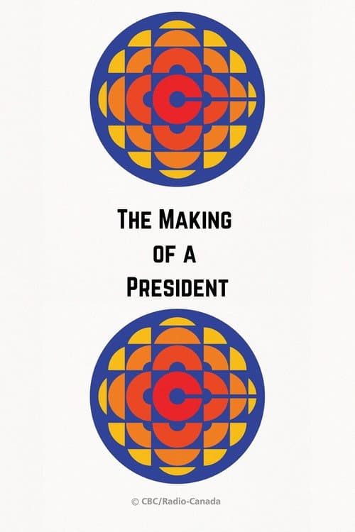 Постер: The Making of a President