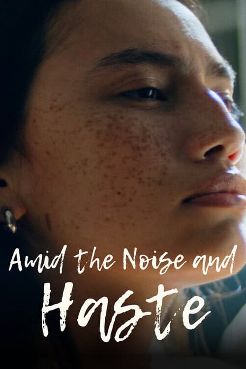 Постер: Amid The Noise and Haste