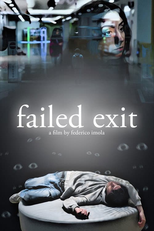 Постер: Failed Exit