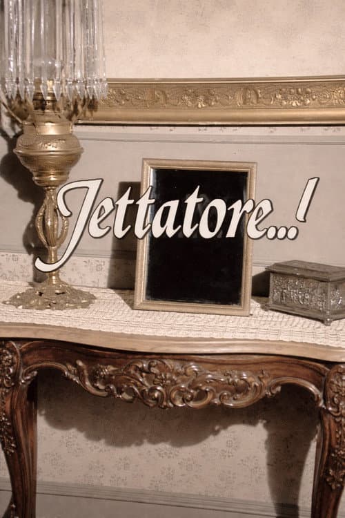 Постер: Jettatore..!