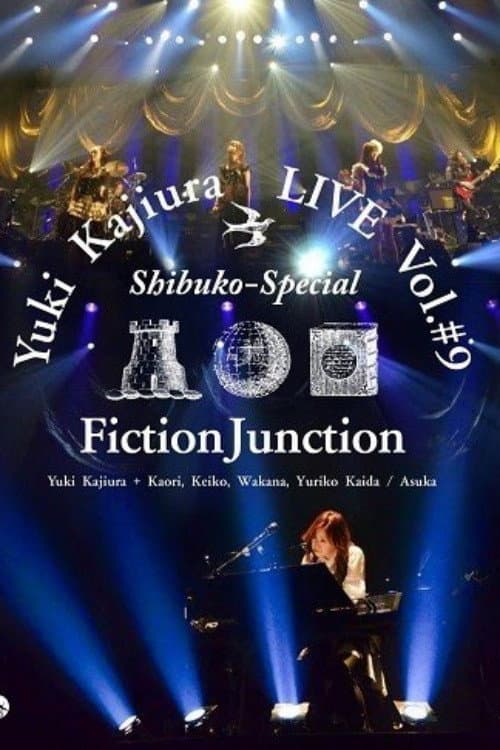 Постер: Yuki Kajiura LIVE Vol.#9 Shibuko Special FinctionJunction 2013