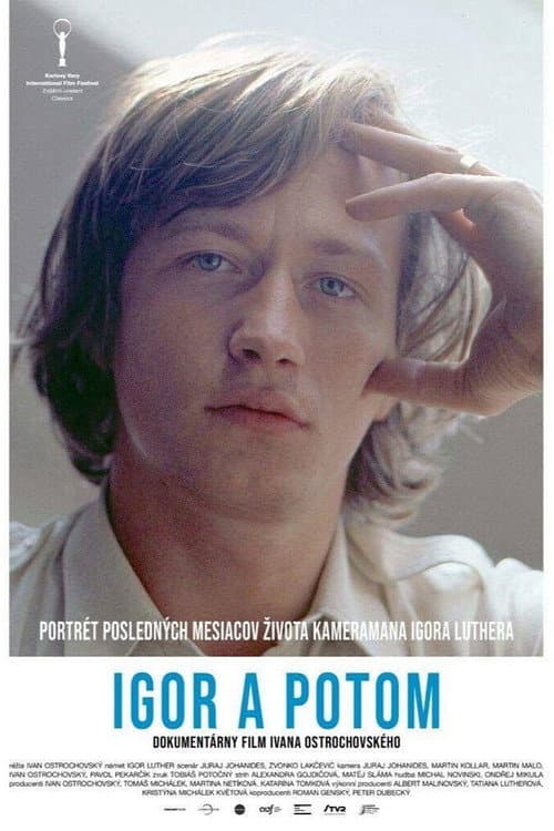 Постер: Igor a potom