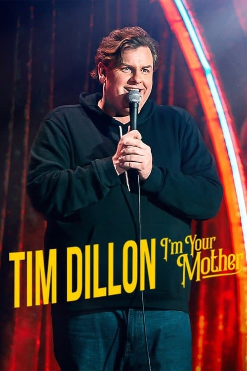 Постер: Tim Dillon: I'm Your Mother