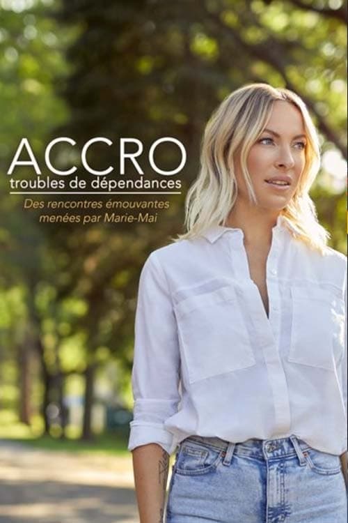 Постер: Accro: troubles de dépendances
