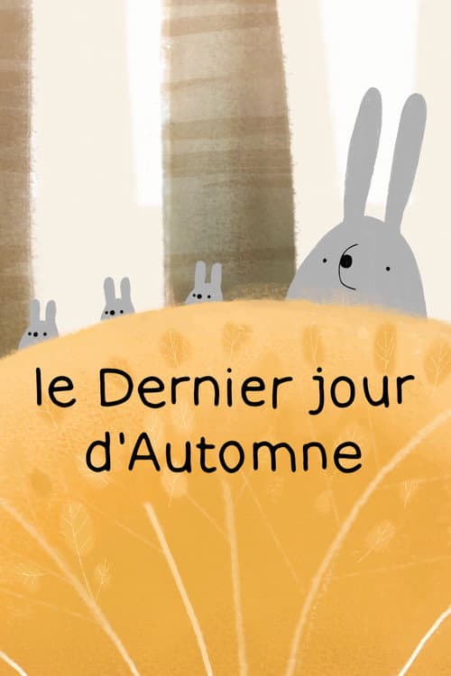 Постер: Le Dernier jour d’Automne