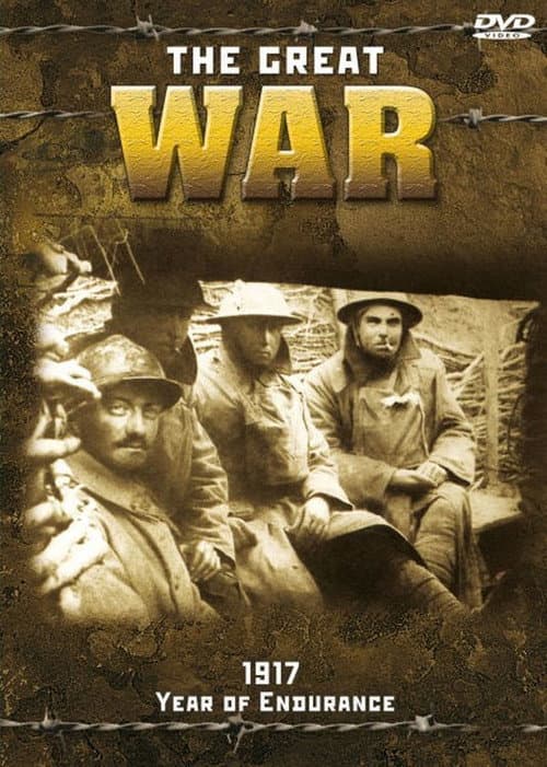 Постер: The Great War - 1917 - Year of Endurance