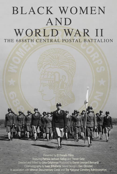Постер: Black Women and World War II: The 6888th Central Postal Directory Battalion