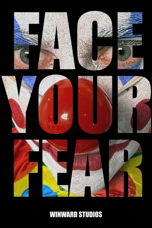 Постер: Face Your Fear