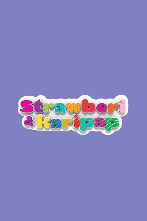 Постер: Strawberi Karipap The Series