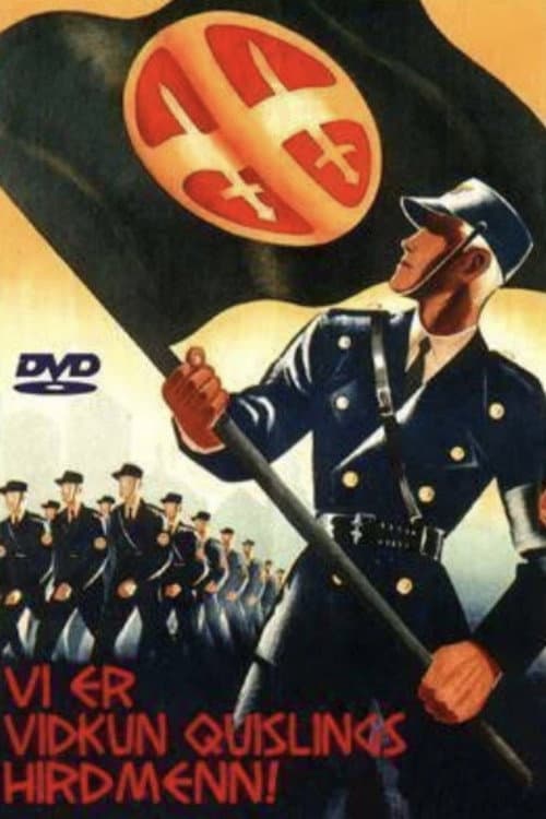 Постер: Vi er Vidkun Quislings hirdmenn