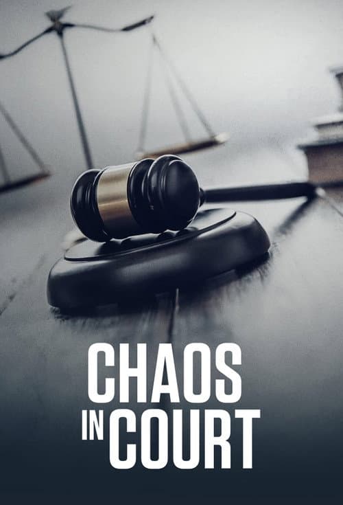 Постер: Chaos in Court