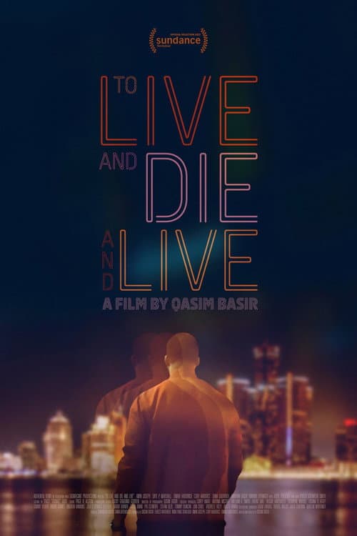 Постер: To Live and Die and Live