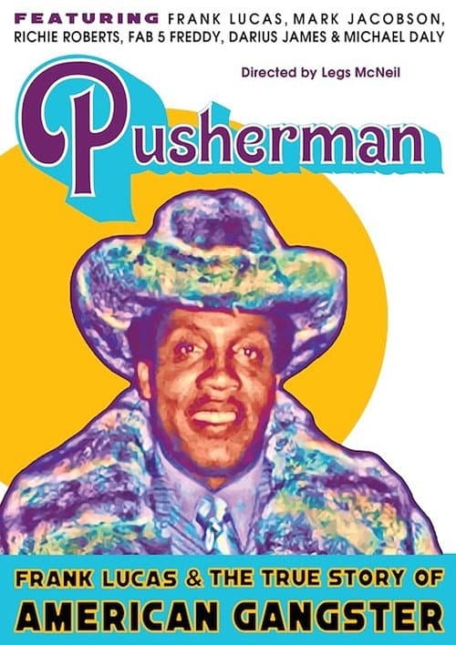 Постер: Pusherman: Frank Lucas & The True Story of American Gangster