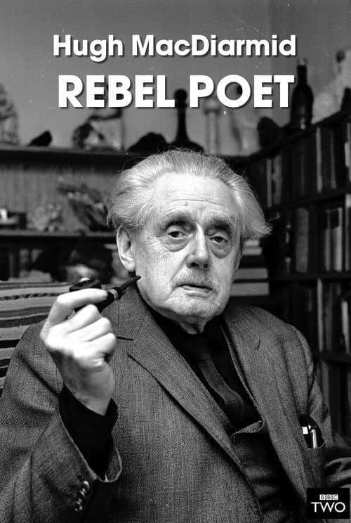 Постер: Hugh MacDiarmid: Rebel Poet