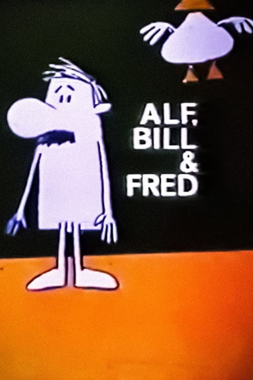 Постер: Alf, Bill and Fred