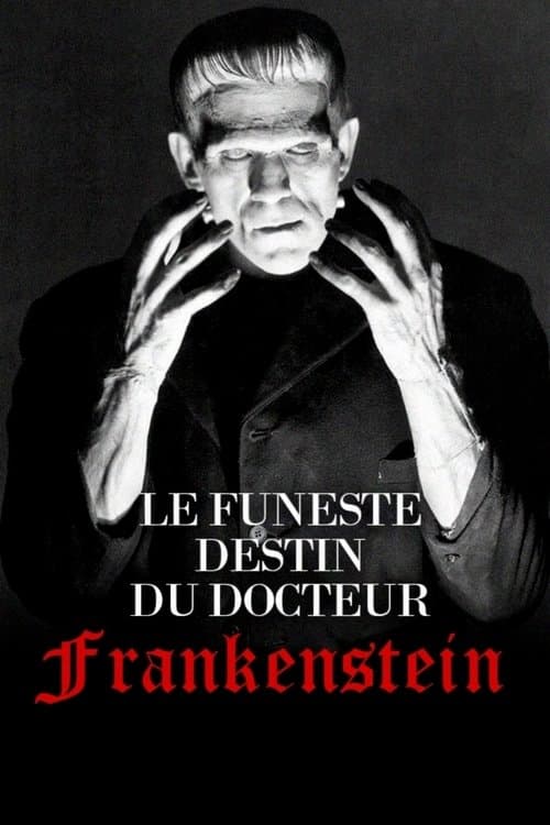Постер: Le Funeste Destin du docteur Frankenstein