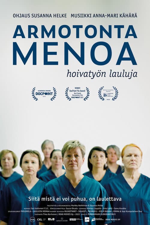 Постер: Armotonta menoa – Hoivatyön lauluja