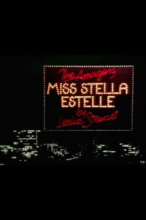 Постер: The Amazing Miss Stella Estelle