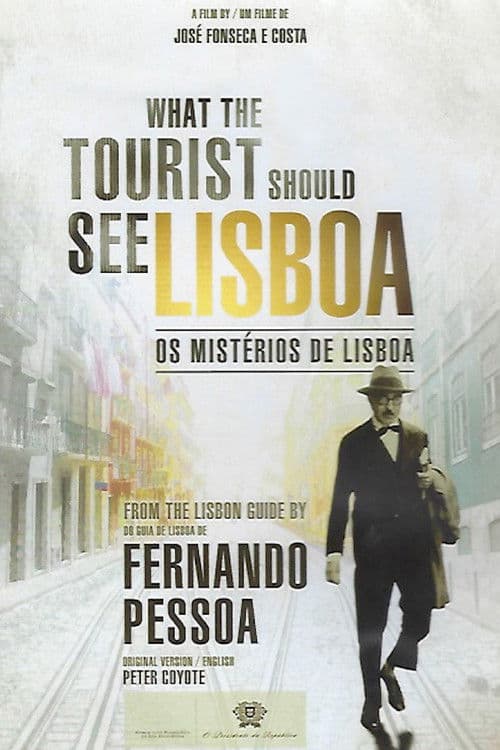Постер: Os Mistérios de Lisboa ou What The Tourist Should See