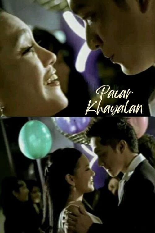 Постер: Pacar Khayalan