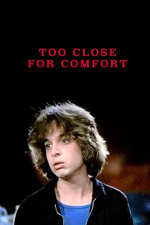 Постер: Too Close for Comfort