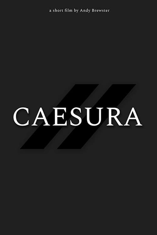 Постер: Caesura