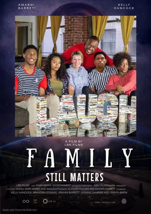 Постер: Family Still Matters