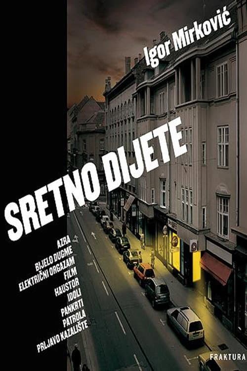 Постер: Sretno dijete