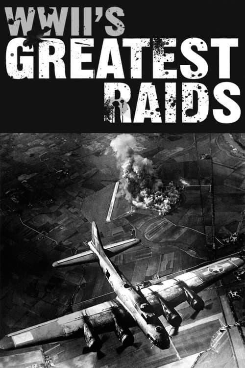 Постер: WWII's Greatest Raids