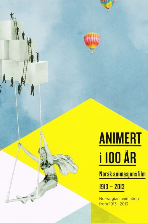 Постер: Animert i 100 år 1913-2013