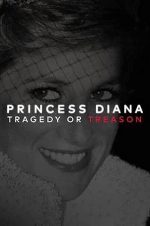Постер: Princess Diana: Tragedy or Treason?