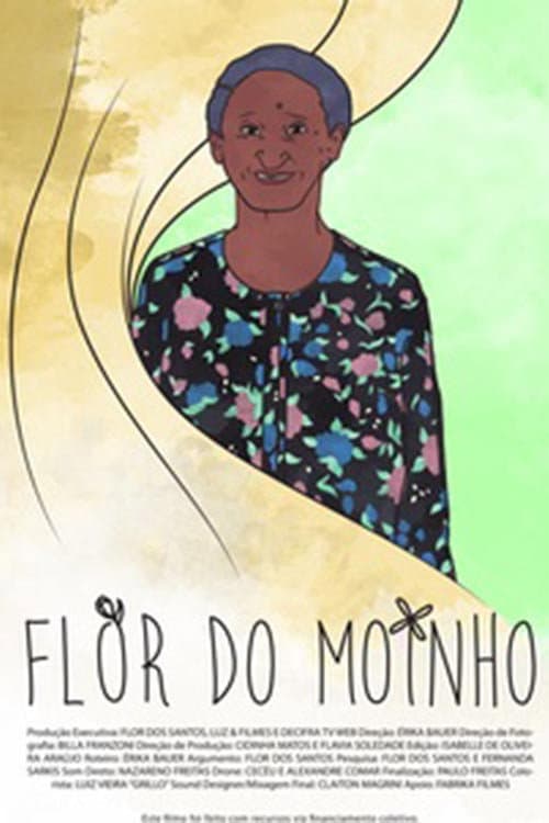 Постер: Flor do Moinho