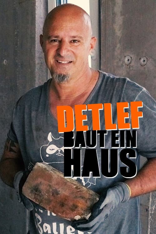 Постер: Detlef baut ein Haus
