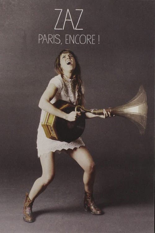 Постер: Zaz - Paris, Encore!